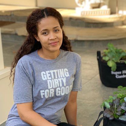 Getting Dirty For Good T-Shirt